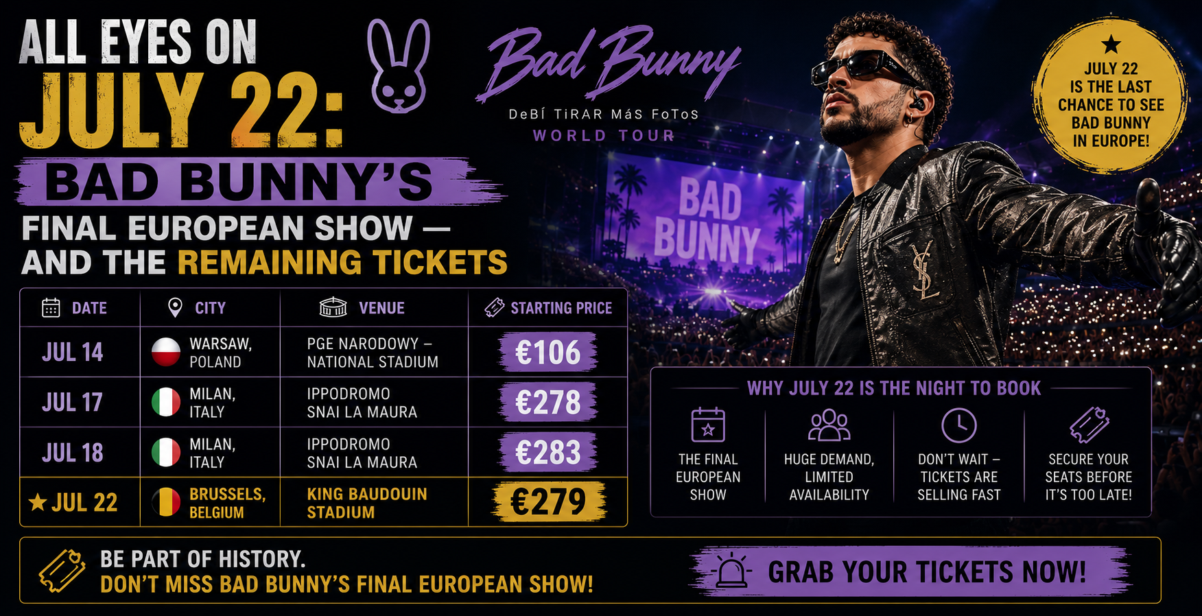 All Eyes on July 22: Bad Bunny's Final European Show — And the Remaining Tickets